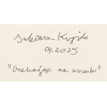 Sabina Krysik (née en 2002 à Varsovie), Waiting for a Sign, 2025