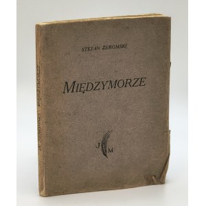 Stefan Żeromski - *Międzymorze* [first edition, 1924]