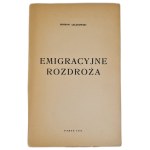 Bohdan ŁĄCZKOWSKI - « EMIGRACYJNE ROZDROŻA », Paris, 1953