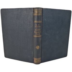 KEMPNER ST. A. - LE DÉVELOPPEMENT ÉCONOMIQUE DE LA POLOGNE. Des partages à l'indépendance, Varsovie 1924