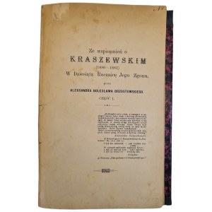 Brzostowski - EXTRAITS DES SOUVENIRS SUR KRASZEWSKI (1880-1887) À L'OCCASION DU DIXIÈME ANNIVERSAIRE DE SON DÉCÈS, par Aleksander Bolesław Brzostowski, première partie.