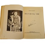 Francis Hackett - HENRY VIII, 1939 edition [ILLUSTRATIONS]