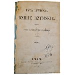 Livius Titus – Rímske dejiny [zväzok I] [Ľvov 1850]