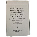 REJ, Mikołaj — A SHORT DIALOGUE BETWEEN THREE PEOPLE: THE LORD, THE VILLAGE HEADMAN, AND THE PARISH PRIEST, published in 2005 [NUMBERED PIECE]