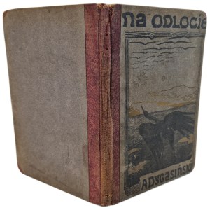 DYGASIŃSKI Adolf - « NA ODLOCIE ». NOUVELLES, éd. 1907