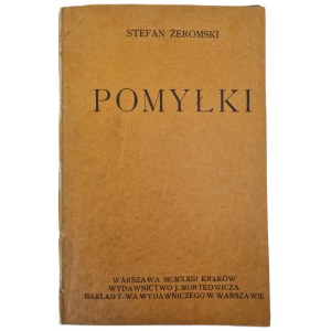 ŻEROMSKI Stefan - POMYŁKI, éd. 1923 [première édition]