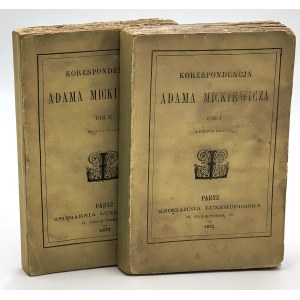 [Mickiewicz] Korespondencja Adama Mickiewicza [t. I-II] [1871-1873]