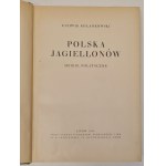 Ludwik Kolankowski - La Polonia dei Jagelloni. Storia politica, Leopoli 1936.