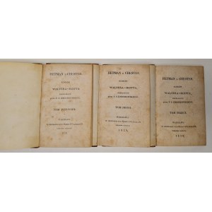 SCOTT [Skott] Walter - L'HETMAN DE CHESTER. Roman (...) Traduit par F. S. Dmochowski, t. 1-3. Varsovie, 1829.