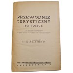 BABIŃSKI Michał [éd.] - GUIDE TOURISTIQUE DE LA POLOGNE Éd. 1938 ILLUSTRATIONS
