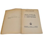 KISIELEWSKI Stefan – POLITIKA A UMENIE, vyd. 1949