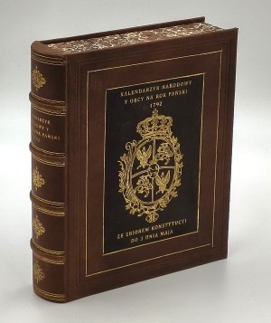 [KONSTYTUCJA 3 MAJA] Kalendarzyk narodowy y obcy na rok pański 1792 ze zbiorem konstytucyi do 3 dnia maja, wyd. 1792 [Ustawa Rządowa 3 Maja]