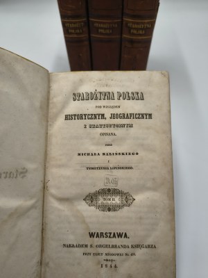 Baliński, Lipiński - Starożytna Polska [t. I-III] [wydanie pierwsze, 1843-1846]