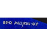 Edyta Matejkowska (ur. 1983, Mińsk Mazowiecki), Świat dziki i ulotny, 2026