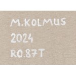 Małgorzata Kolmus (ur. 1982), RO.87T, 2024