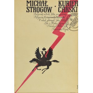 Jerzy FLISAK (1930-2008), Plakat do filmu Michał Strogow kurier carski, 1958