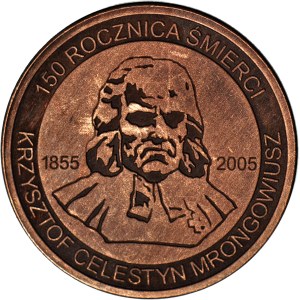 2005 Medal, Krzysztof Celestyn Mrongowiusz, 150th anniversary of his death, Warsaw Mint, patinated bronze, rare