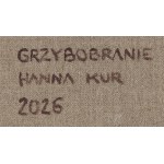 Hanna Kur (nata nel 1994, Olsztyn), Raccolta di funghi, 2026