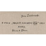 Jan Dobkowski (ur. 1942, Łomża), Z cyklu Obrazy magiczne XXX, 2021