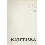 Hanna Krzetuska. Painting. Exhibition Catalog. Wrocław, 1982.