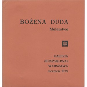 Bożena Duda. Paintings. Exhibition brochure. Warsaw, 1978.