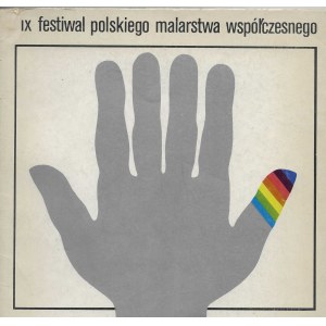 IX. Festiwal polskiego malarstwa współczesnego. Katalog wystawy. Szczecin, 1978 r.