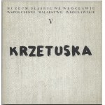 Hanna Krzetuska. Exhibition catalog. Wrocław, 1966–67.