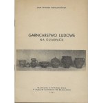 Zenobia Pietrzykowska, Folk Pottery in Kujawy. Exhibition brochure. Włocławek, 1966.