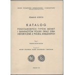 Edmund Kopicki, Catalog of Basic Types of Coins and Banknotes of Poland and Territories Historically Associated with Poland. Warsaw, 1975.