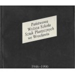 State Academy of Fine Arts in Wrocław. 1946–1990. Exhibition catalog. Warsaw, 1990.