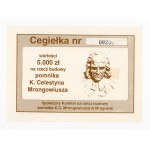 Donation: Mrągowo Community Committee for the Construction of a Monument to K. Celestyn Mrongowiusz; 5,000 zł (379)