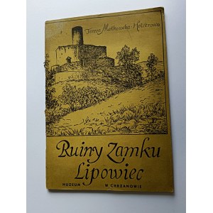 TERESA MAŁKOWSKA-HOLCEROWA, RUINS OF LIPOWIEC CASTLE, CHRZANÓW 1973, THE VILLAGE OF BABICE