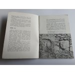 TERESA MAŁKOWSKA-HOLCEROWA, RUINS OF LIPOWIEC CASTLE, CHRZANÓW 1973, THE VILLAGE OF BABICE
