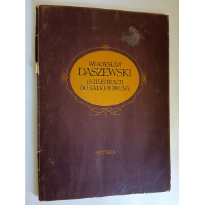 Władysław Daszewski, 18 illustrations for B. Prus’s *The Doll*, *TEKA ILUSTRACJI*, Warsaw, 1956, 18 pieces