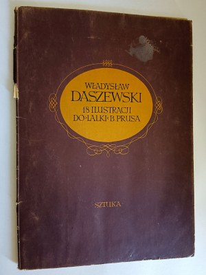 Władysław Daszewski, 18 ilustracji do Lalki B.Prusa, TEKA ILUSTRACJI, Warszawa 1956 rok 18 SZTUK