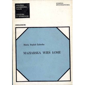 Maria Brylak-Załuska: Maďarská vesnice Łosie, Lemkové, okres Gorlice, 1983