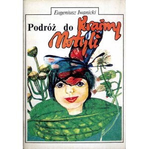 Eugeniusz Iwanicki : Voyage au pays des papillons, 1988, livre pour enfants