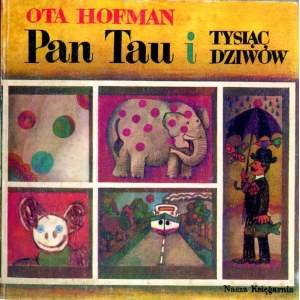 Ota Hofman: Pan Tau a tisíc podivností, 2. vydání 1981, ilustrace Stachurscy