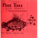 Ota Hofman: Pan Tau a tisíc podivností, 2. vydání 1981, ilustrace Stachurscy