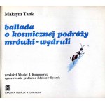 Maksym Tank: Ballada o kosmicznej podróży Mrówki-Wędruli, il. Z. Byczek, 1983