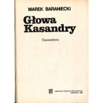 Marek Baraniecki: Hlava Kassandry, sci-fi, věnování autora, obálka R. Woytowicz, 1985