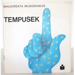Musierowicz M., TEMPUSEK [wydanie 1; il. M. Musierowicz]