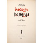 Lips E., KNIHA O INDIÁNECH [1. vydání]