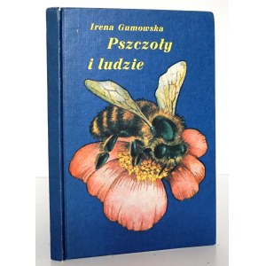 Gumowska, I., BEES AND PEOPLE [in excellent condition]