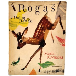 Maria Kownacka - Rogaś from the Roztoka Valley, illustrated by Janusz Grabiański, Warsaw 1973