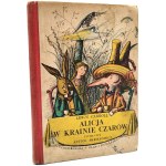 Lewis Carroll - Alice in Wonderland, Illustrations by Olga Siemaszko, Warsaw 1955 [First Edition, Vol. I]