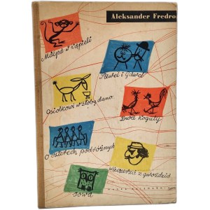 Aleksander Fredro - Fairy Tales [Paweł and Gaweł and Others], illustrated by Jerzy Srokowski, Warsaw 1956 [First Edition]