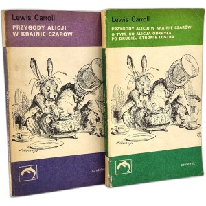 Lewis Carroll - Alice's Adventures in Wonderland / Through the Looking-Glass, Warsaw 1972 / 1975