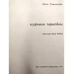 Tomaszewska, M. — The Tapatiks' Expedition, Warsaw 1974 [ill. by Józef Wilkoń]
