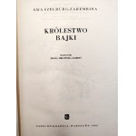 Ewa Szelburg Zarembina - Królestwo Bajki - Warszawa 1969 [ il. M. Orłowska Gabryś]